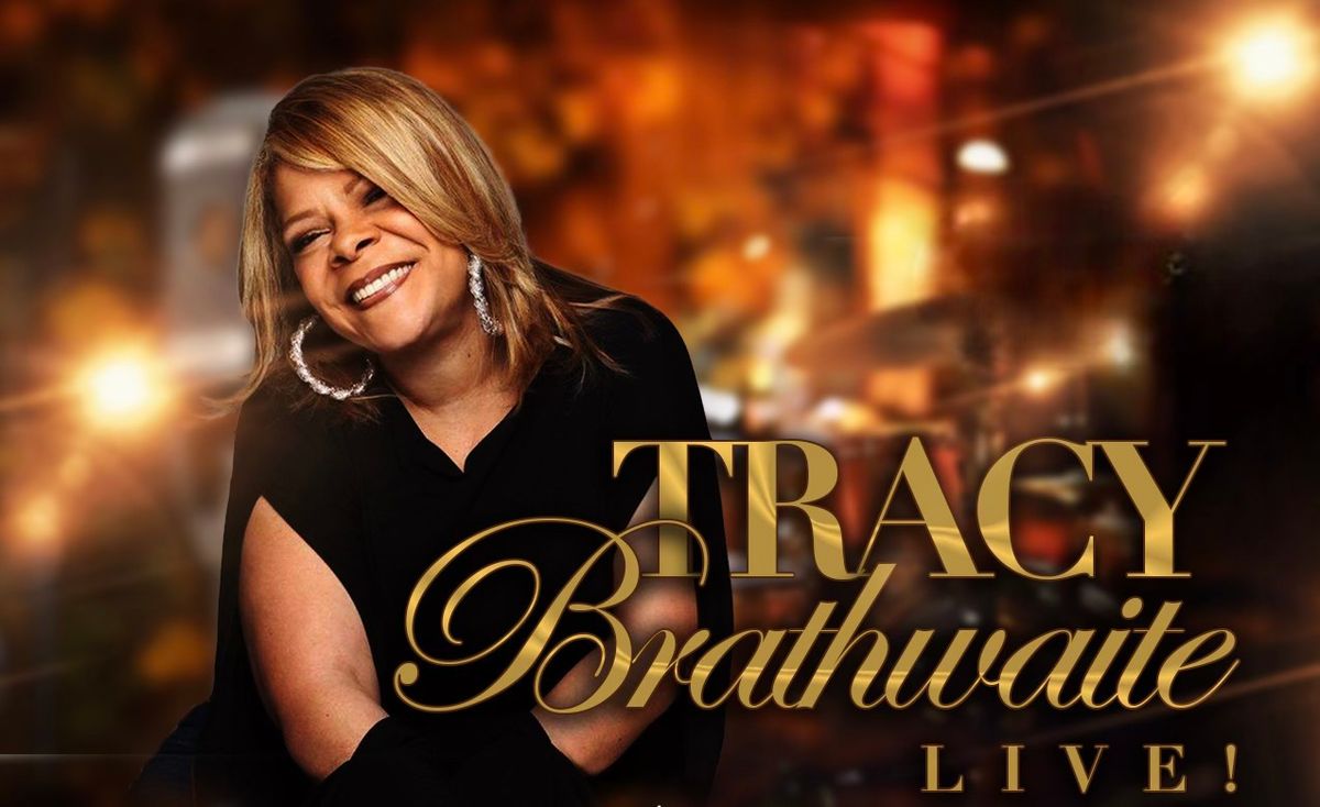 Tracy Brathwaite Live! An Evening of Soul Jazz Classics