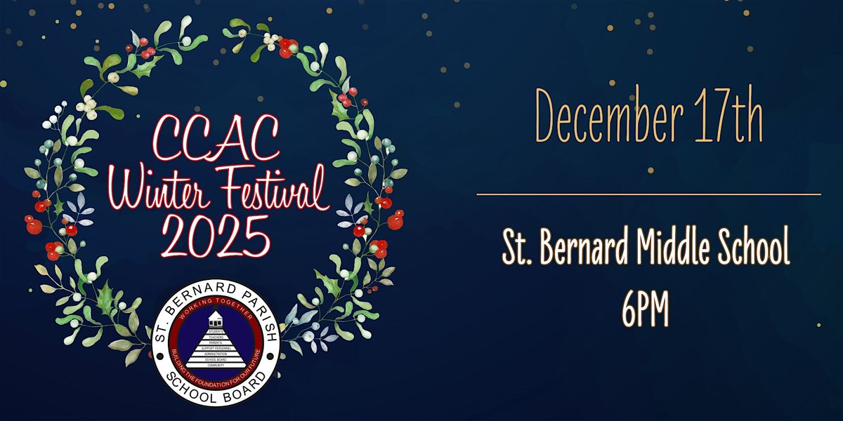 CCAC Winter Festival 2025 - St. Bernard Middle School