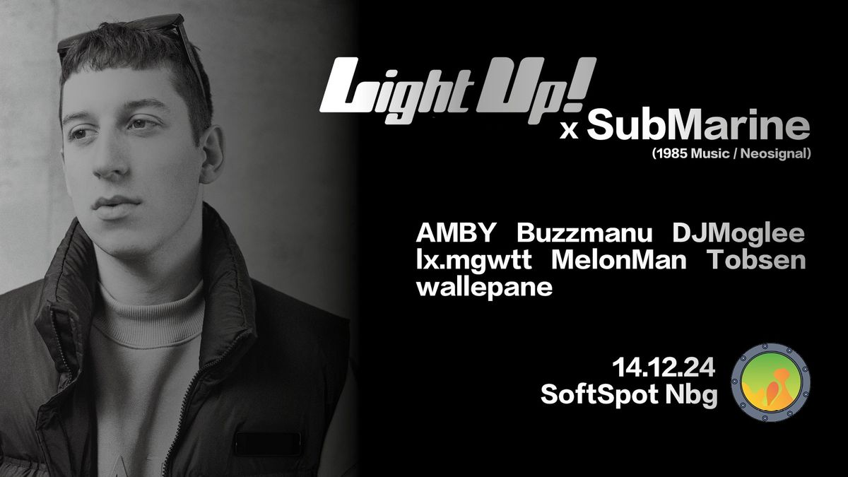 LightUp! x SubMarine ll DnB@Soft Spot