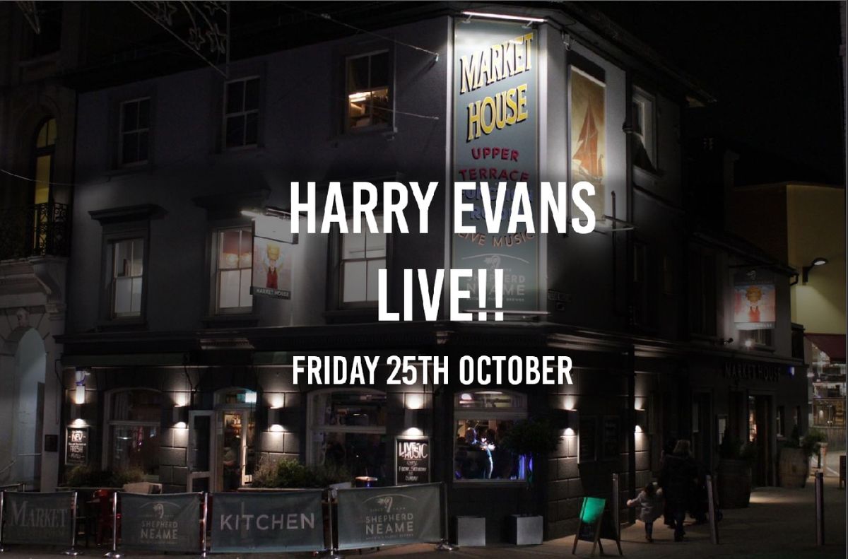 Harry Evans LIVE!!