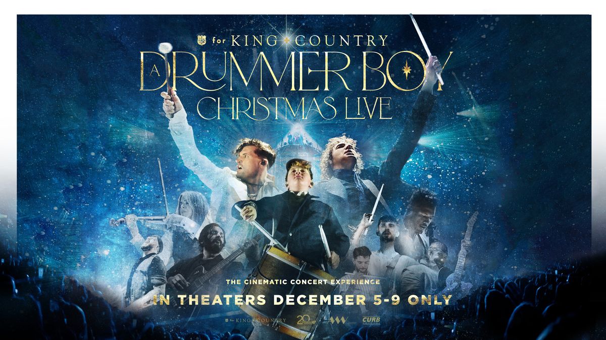 Fathom Events: KING + COUNTRY\u2019S: A Drummer Boy Christmas LIVE