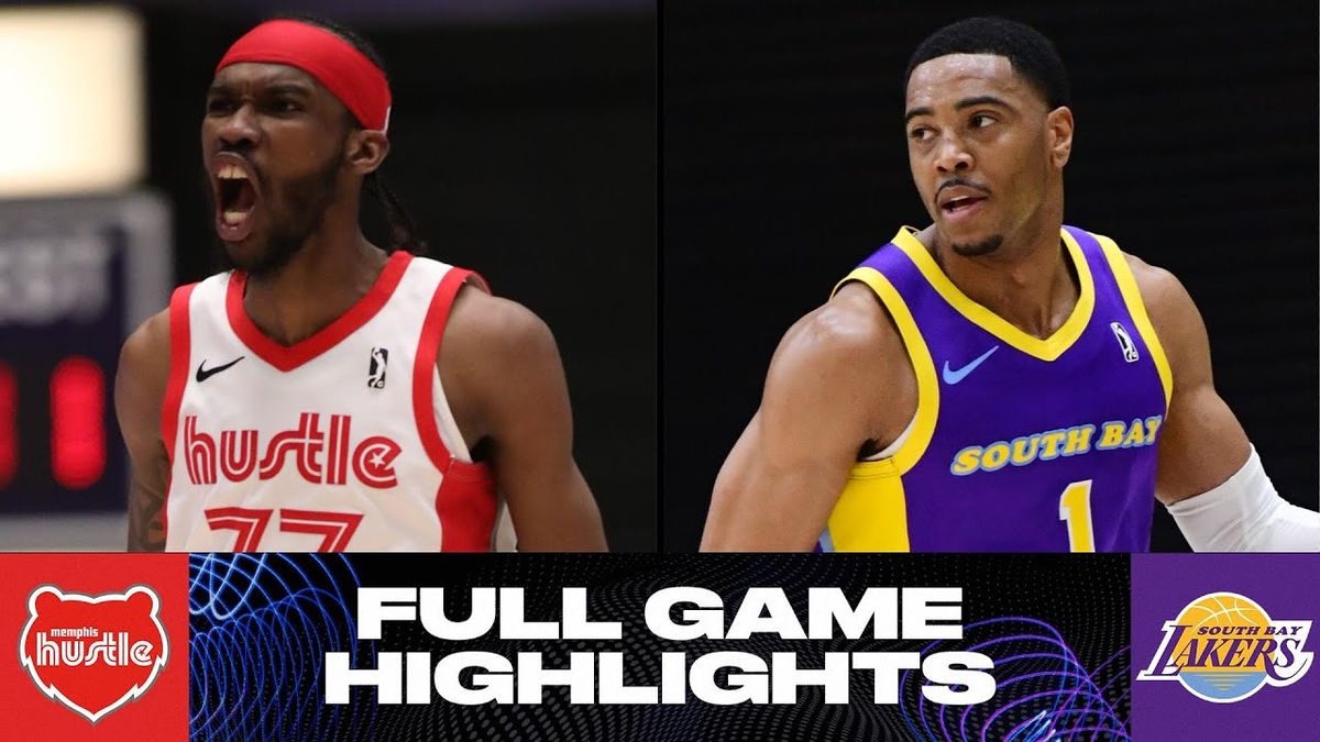 Memphis Hustle vs. South Bay Lakers