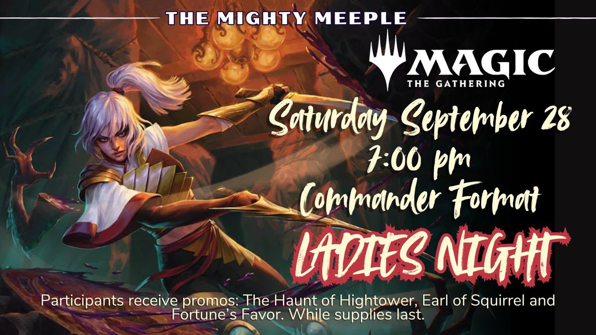 MTG Commander Ladies' Night at The Mighty Meeple