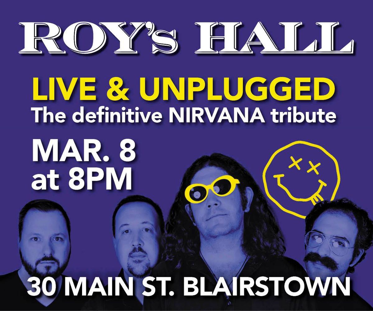 LIVE & UNPLUGGED - The Music of Nirvana