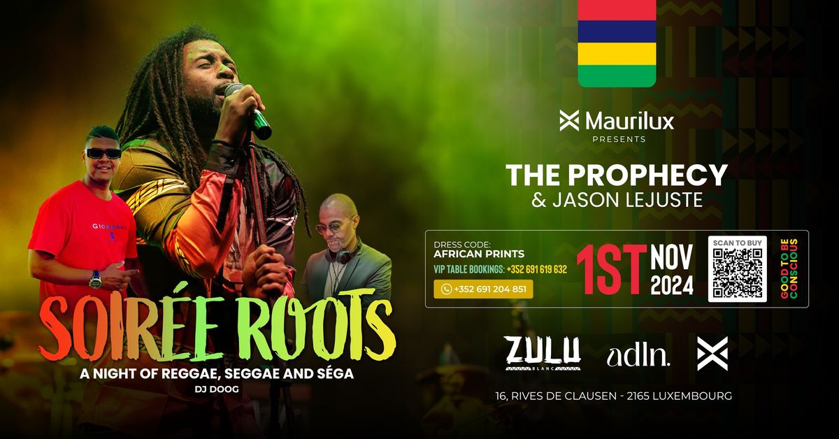 SOIREE ROOTS - The Prophecy | Jason Lejuste | DJ DOOG