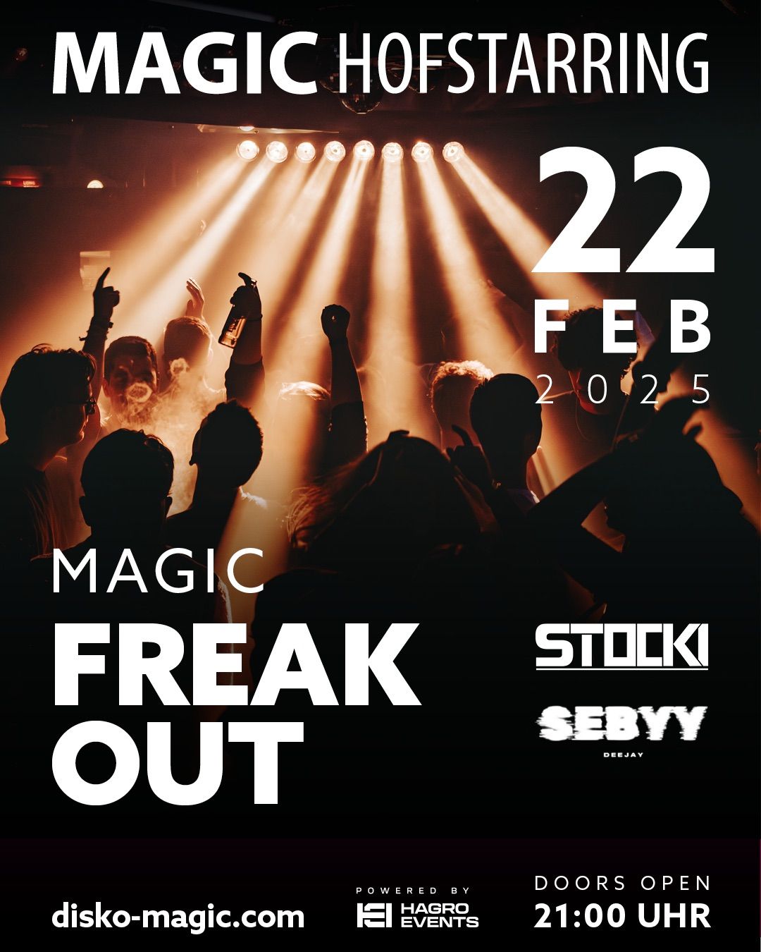 MAGIC FREAK OUT w\/DJ STOCKI | MAGIC Hofstarring