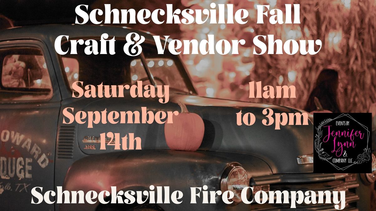 Schnecksville Fall Craft & Vendor Show 