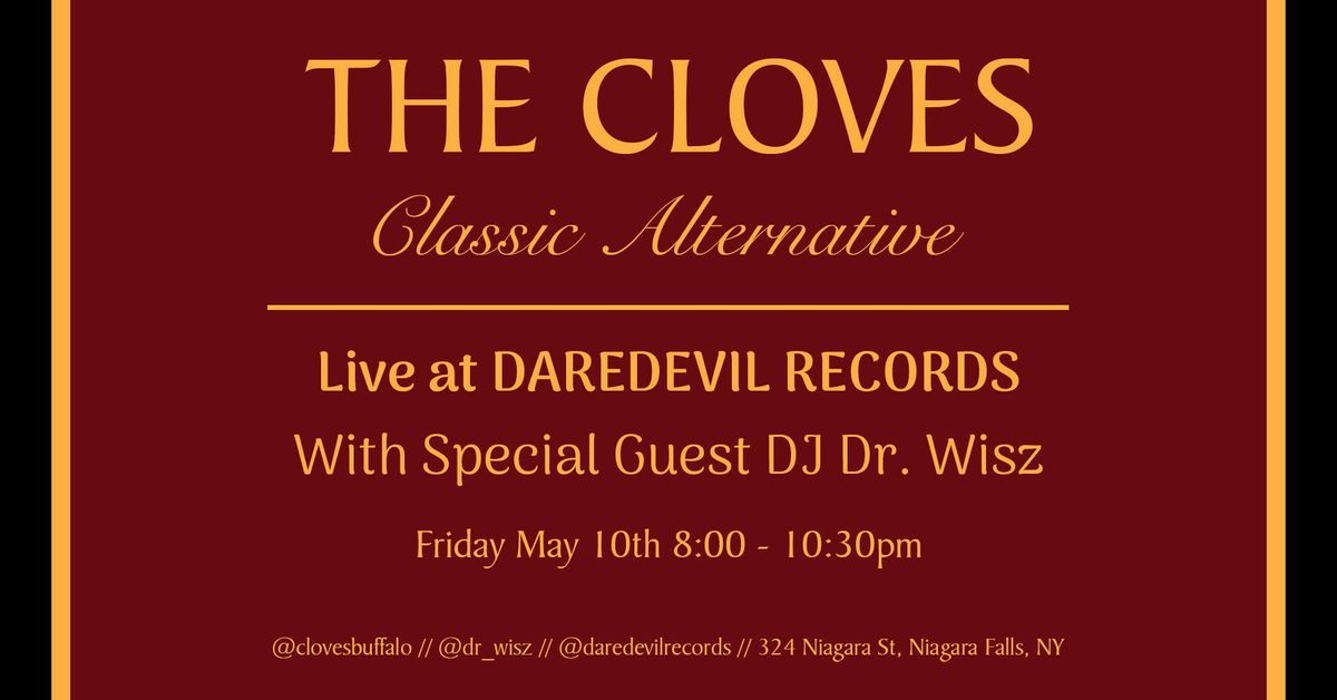 The Cloves w\/ DJ Dr. Wisz Live at Daredevil Records!