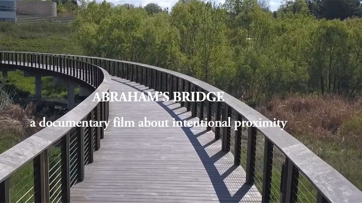 Abraham's Bridge: Film and Discussion