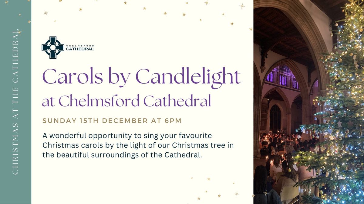 Carols by Candlelight at Chelmsford Cathedral