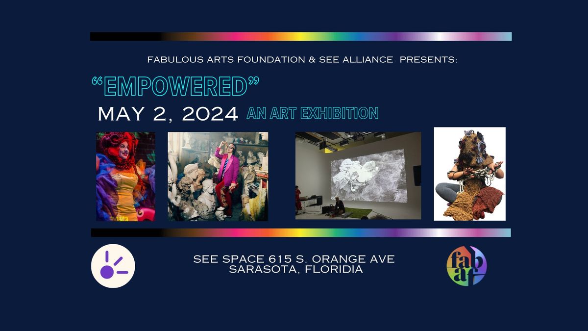 Opening Night  \u201cEmpowered\u201d an Art Exhibition Be Fabulous Music & Arts Pride Fest