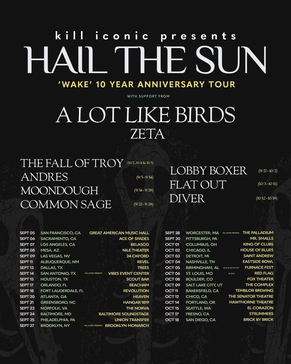 Hail the Sun with A Lot Like Birds (18+)