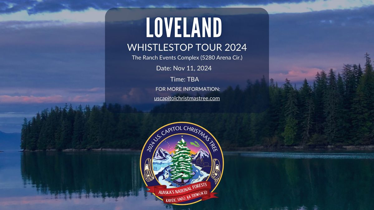 Whistlestop Tour 2024: Loveland, CO