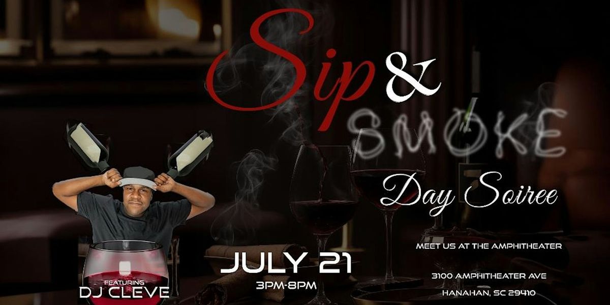SIP AND SMOKE