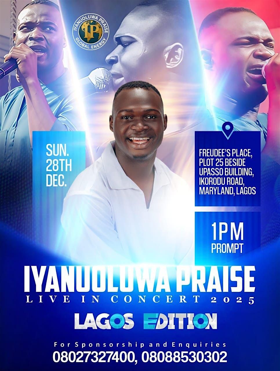IYANUOLUWA PRAISE LIVE IN CONCERT 2025