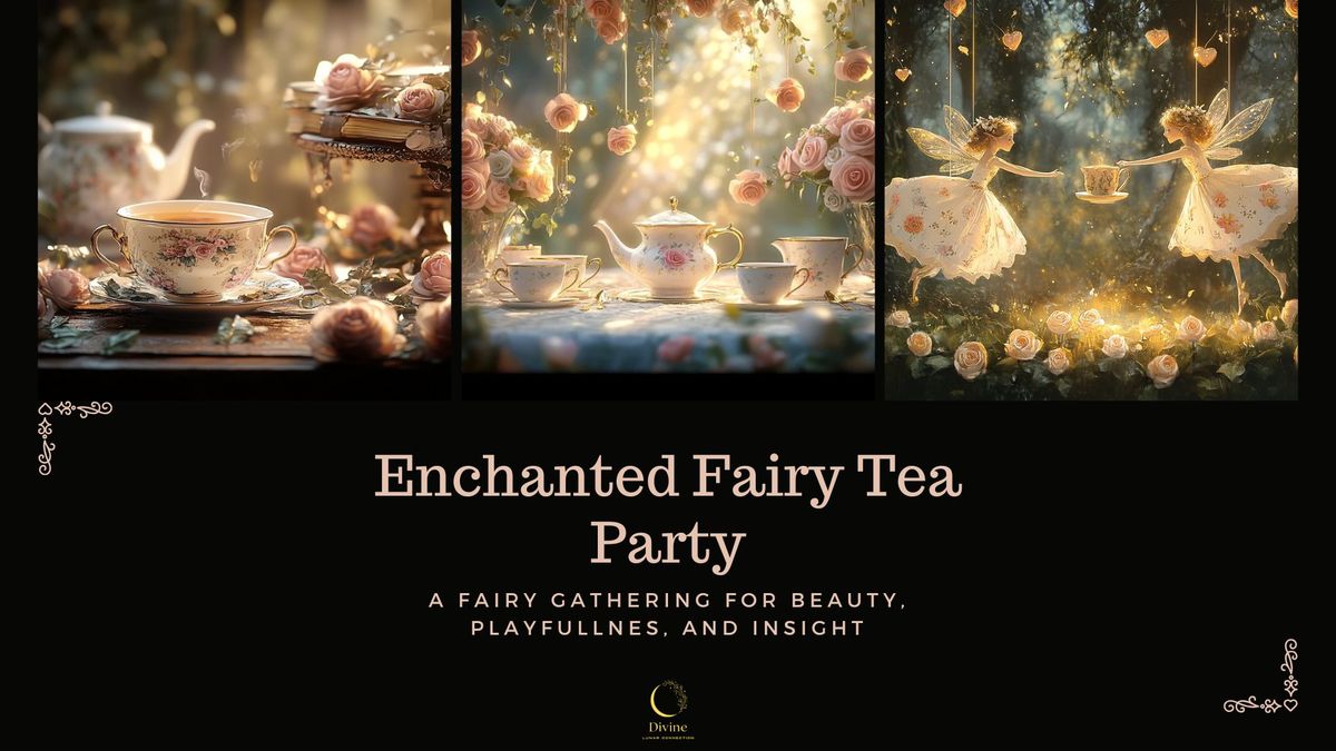 Sold Out - Enchanted Fairy Tea Party