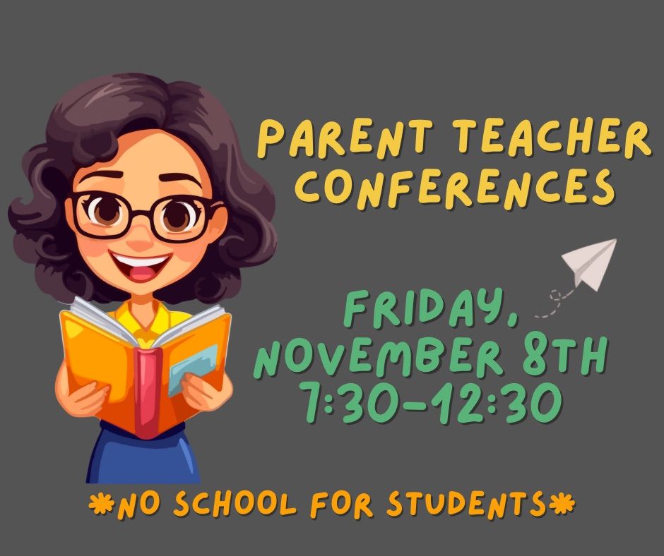 Parent Teacher Conferences 