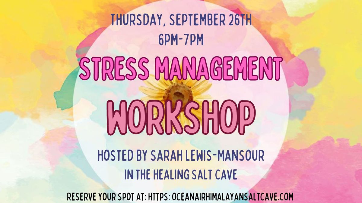 Stress Management Workshop