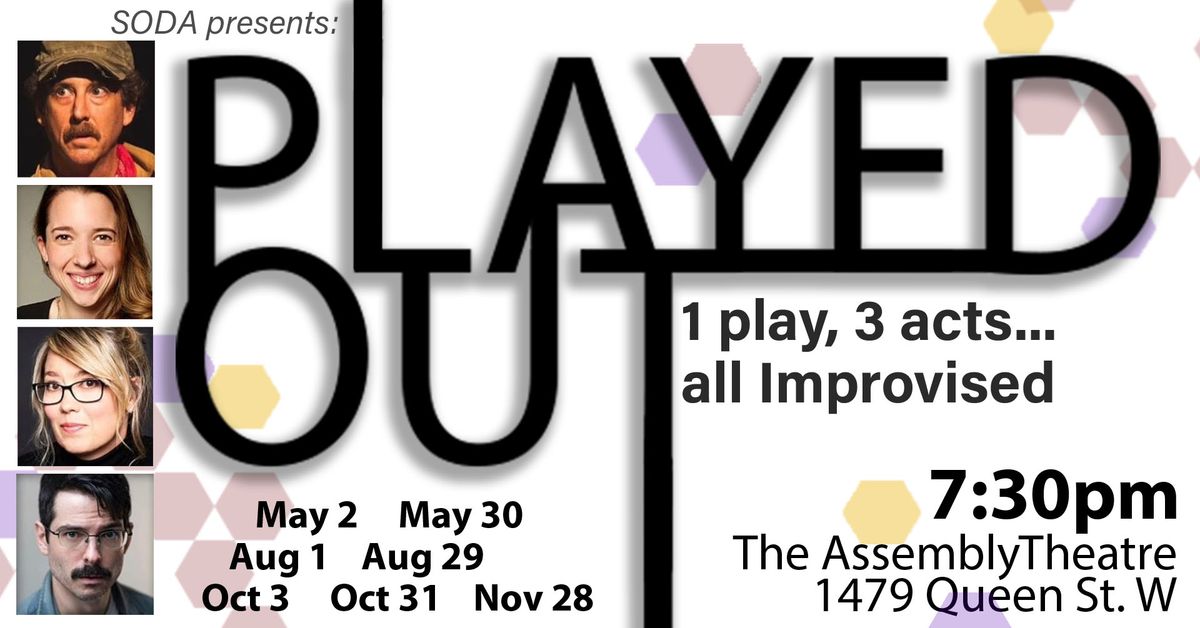 SODA presents: Played Out