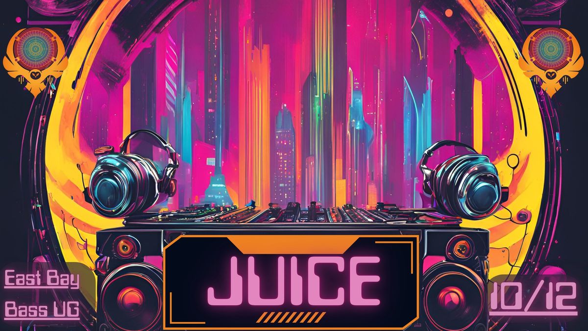 JUICE - An ALL Bass UG - Path2, Illusion Weaver, Beatkarma, Ephemera, Singe - Flowstate Soundsystem