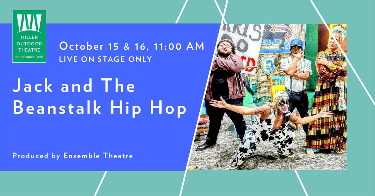 Jack and The Beanstalk Hip Hop Produced by Ensemble Theatre Presented by T-Mobile