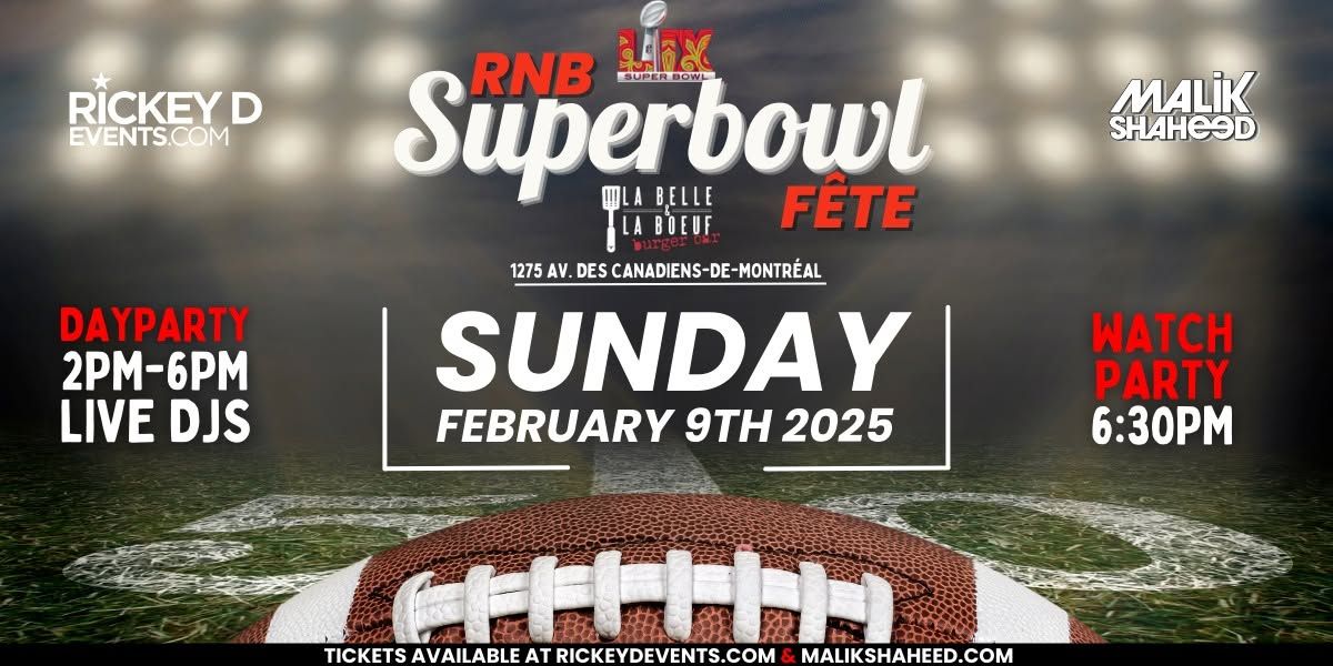 RNB SUPERBOWL FETE