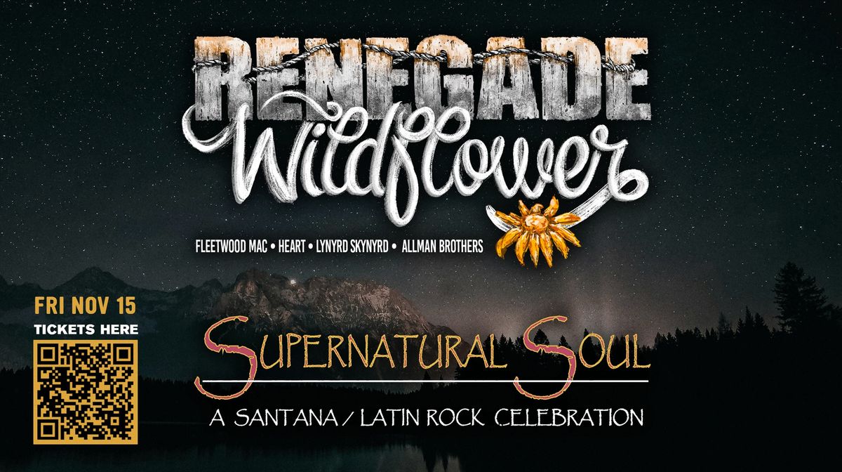 Renegade Wildflower + Supernatural Soul (Santana tribute) live at The WC Social Club!