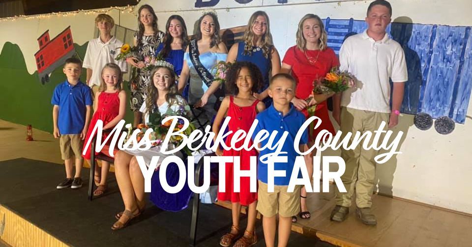 Miss Berkeley County Youth Fair Contest, Berkeley County Youth Fair