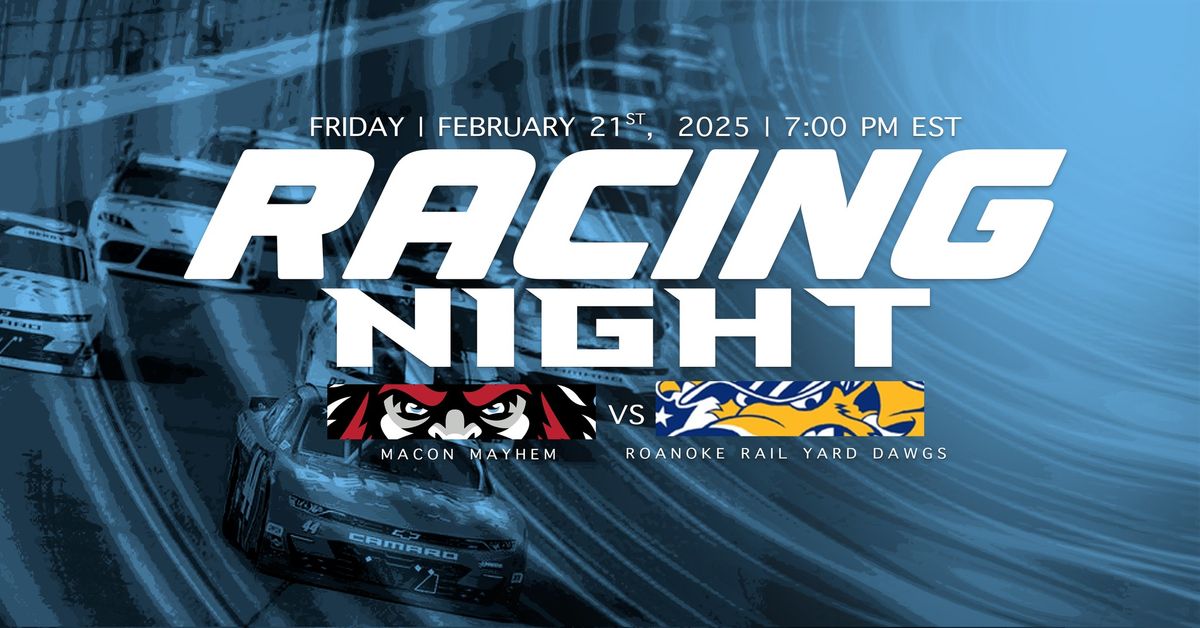 Roanoke at Macon - Racing Night