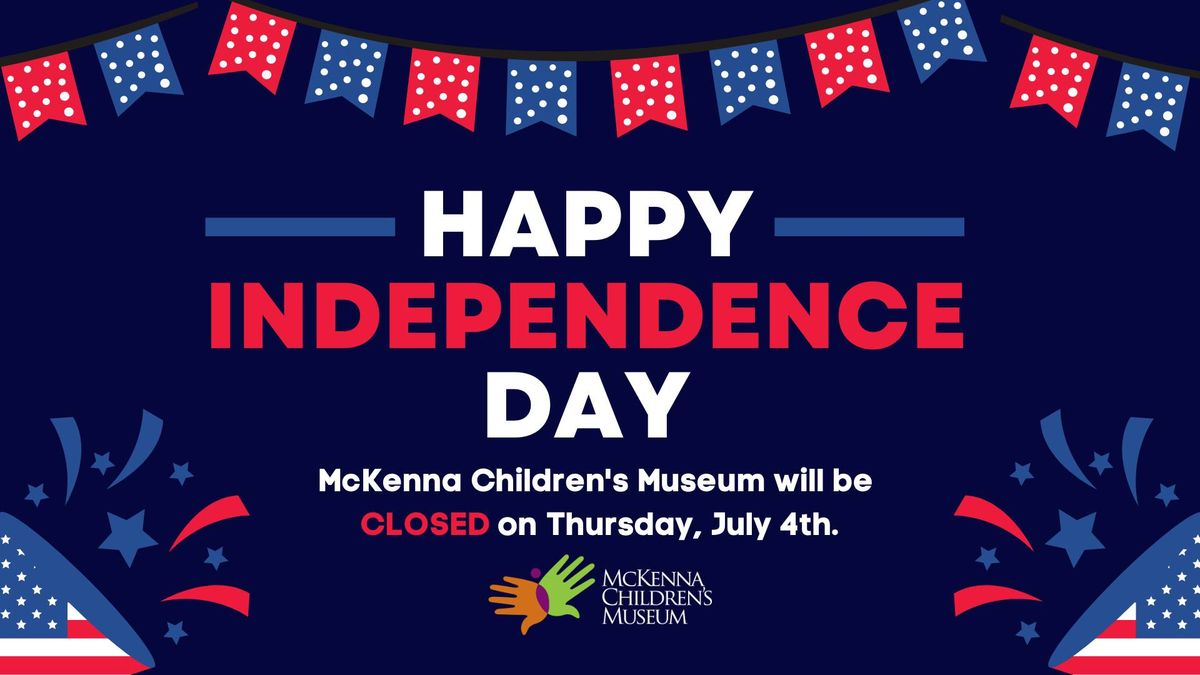 **Closed** for Independence Day