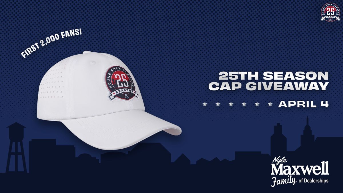 April 4: 25th Season Cap Giveaway