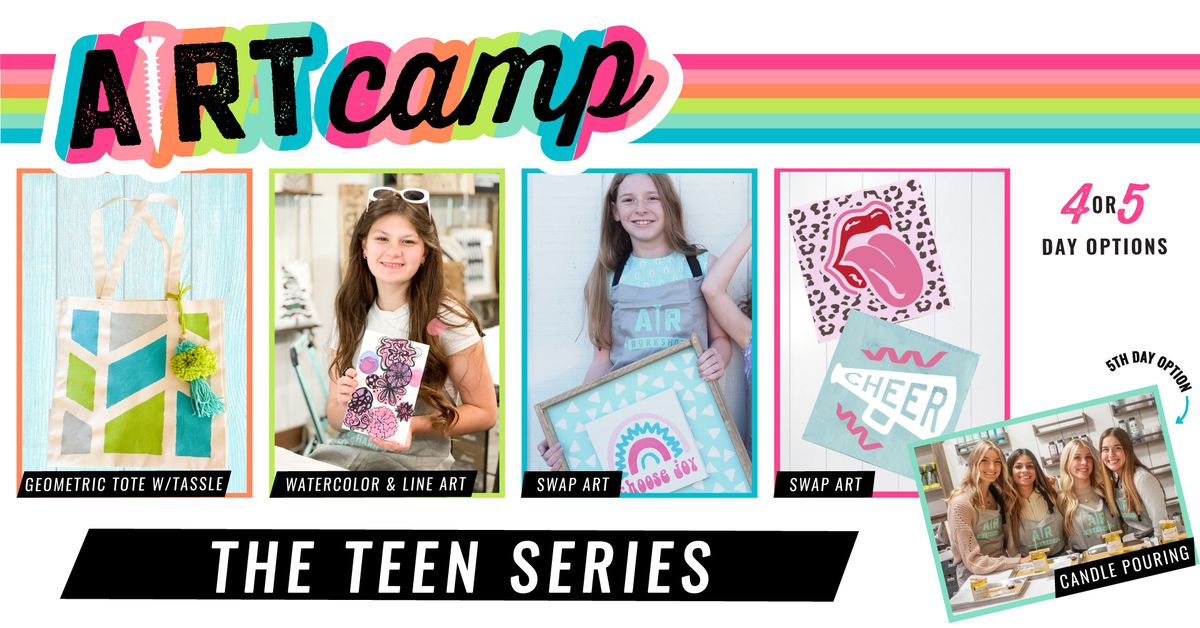 The Teen Series 4 or 5 day Summer Camp