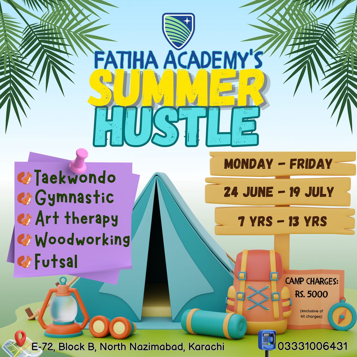 Summer Hustle @ Fatiha Academy