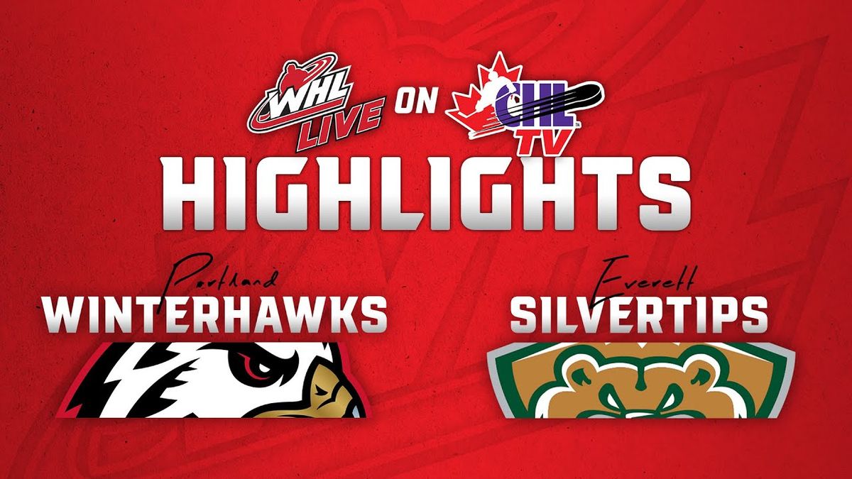 Portland Winterhawks vs. Everett Silvertips