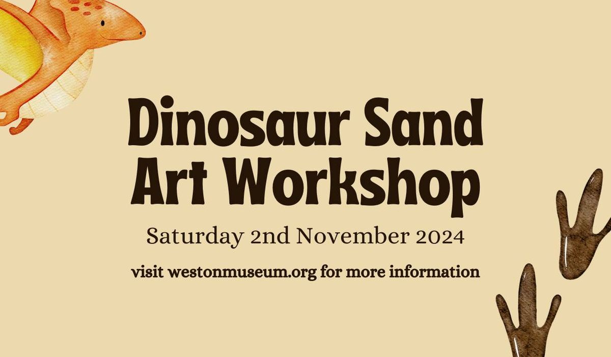 Dinosaur Sand Art Workshop