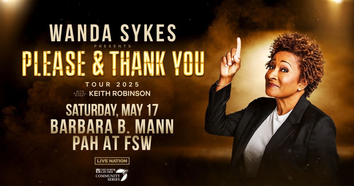 Wanda Sykes: Please & Thank You Tour with Special Guest Keith Robinson | Fort Myers, FL