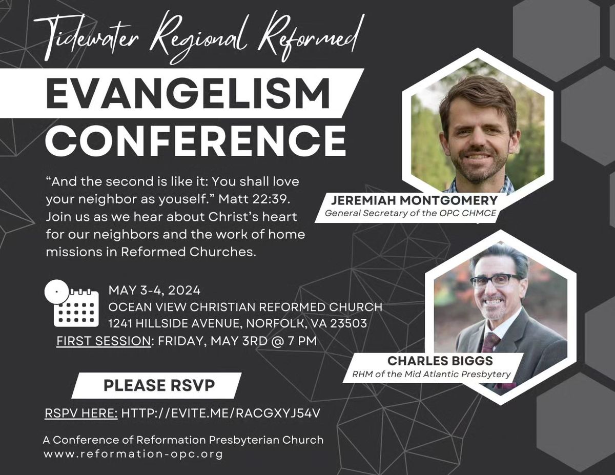 Tidewater Regional Reformed Evangelism Conference