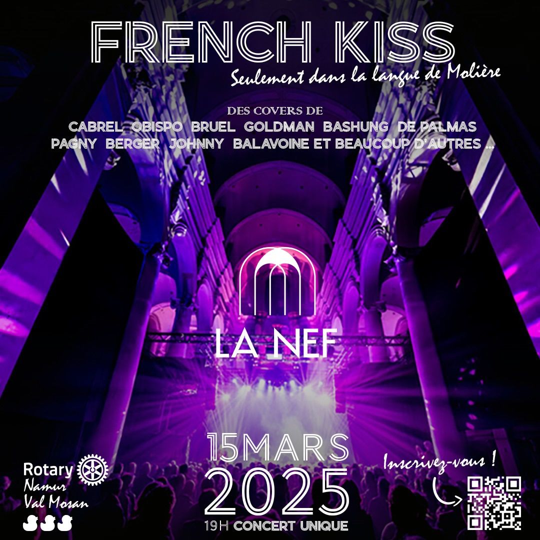 CONCERT EVENEMENT - FRENCH KISS - 100% FR