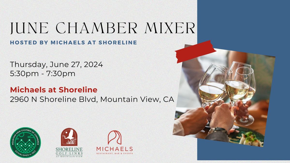 June Chamber Mixer