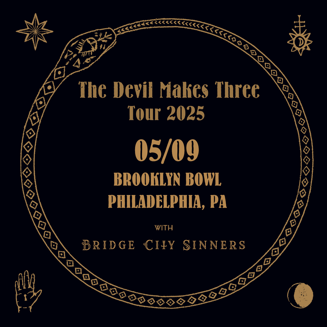 The Devil Makes Three with The Bridge City Sinners