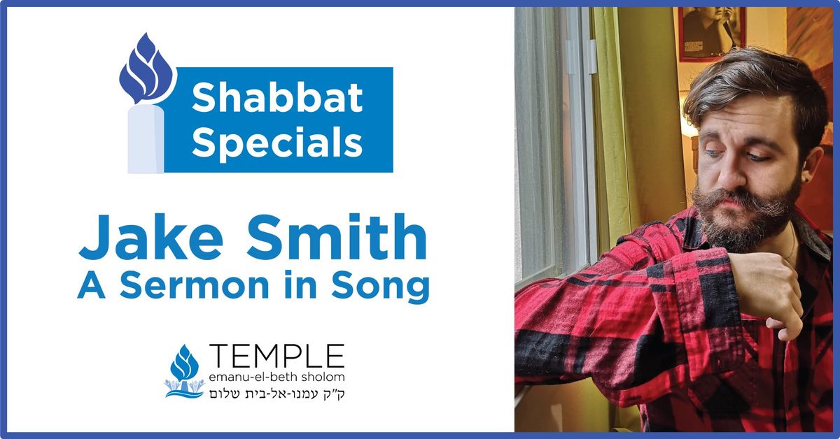 Shabbat Special: Jake Smith, A Sermon in Song