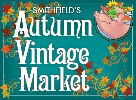 Smithfield Autumn Vintage Market