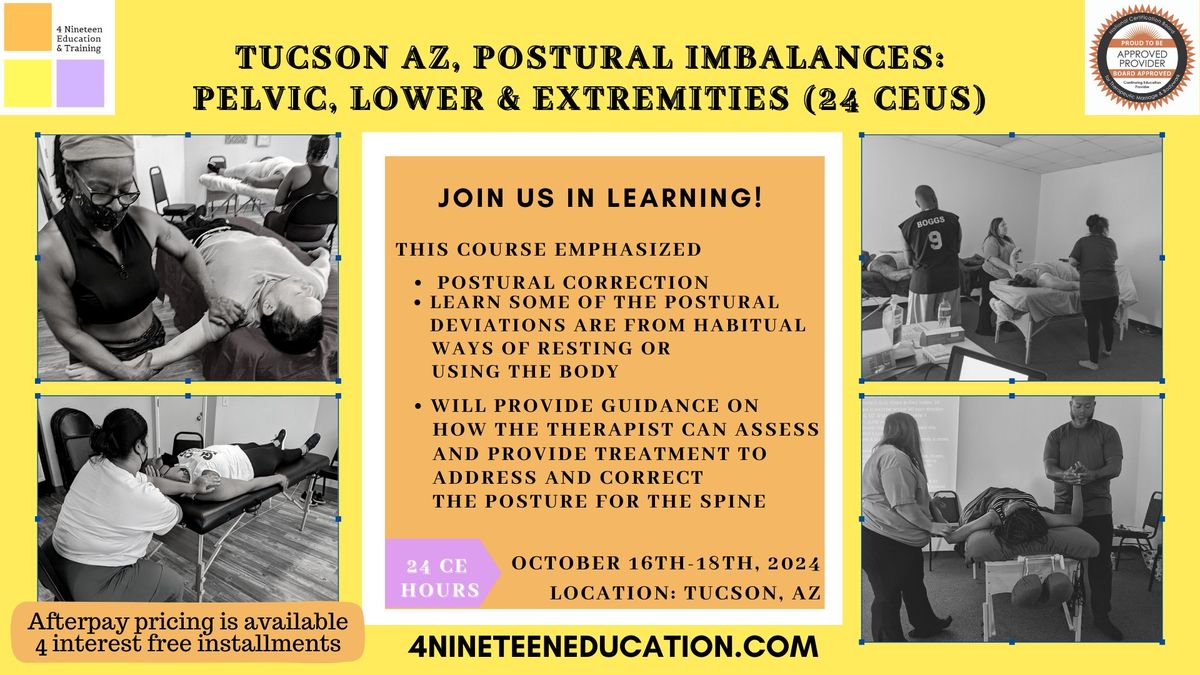 Tucson AZ, Postural Imbalances: Pelvic, Lower & Extremities (24 CEUs)