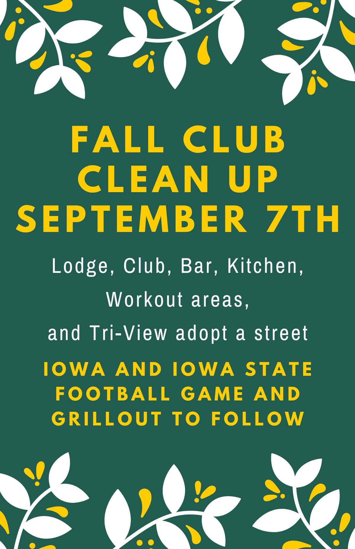 Club Clean up & Iowa Rivalry Football Game