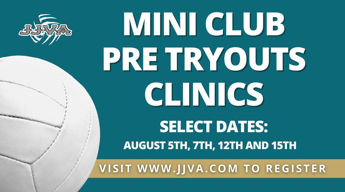 Mini Club Pre-Tryout Clinic 