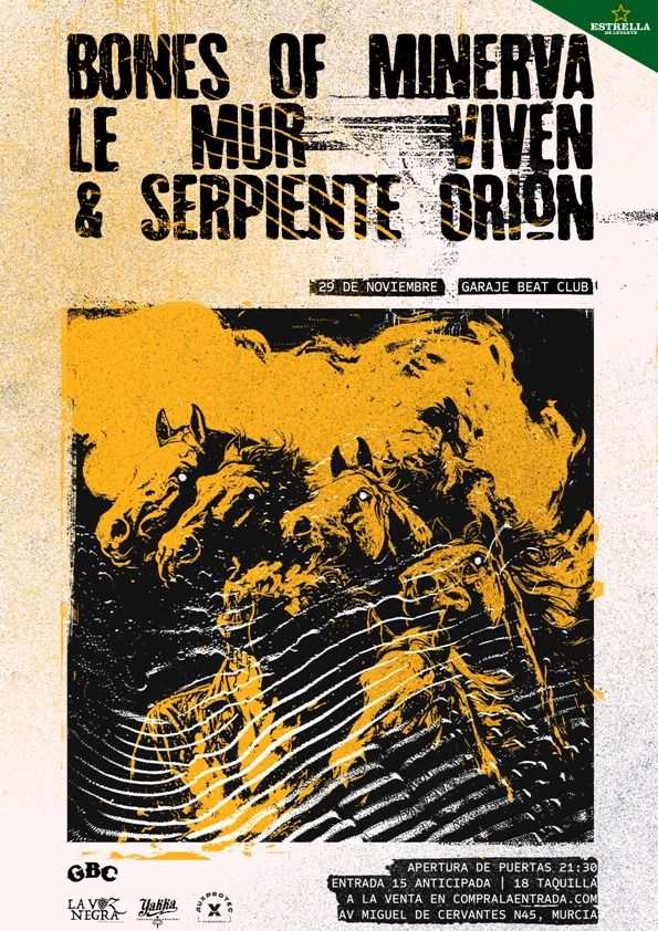 LE MUR + BONES OF MINERVA + VIVEN + SERPIENTE ORI\u00d3N en Garaje Beat Club (Murcia)