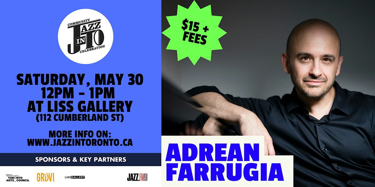 JazzInToronto Community Celebration: Adrean Farrugia