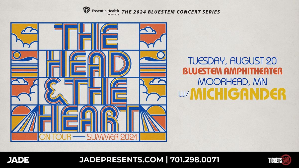 Essentia Health Presents: The Head And The Heart with Michigander | Moorhead, MN