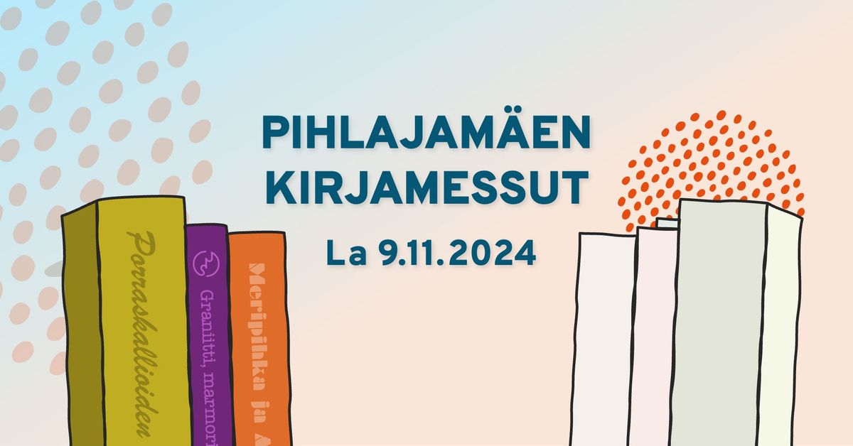 Pihlajam\u00e4en kirjamessut 2024