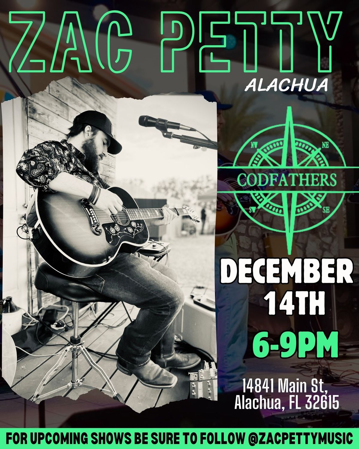 \ud83c\udfb8ZAC PETTY live at Codfathers in Alachua\u26a1\ufe0f\ud83d\udc1f